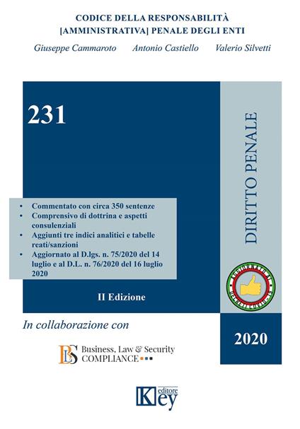 231 codice della responsabilità (amministrativa) penale degli enti - Giuseppe Cammaroto,Antonio Castiello,Valerio Silvetti - copertina