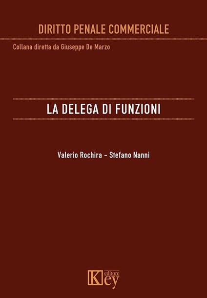 La delega di funzioni - Nanni Stefano,Valerio Rochira - ebook