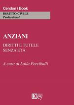 Anziani. Diritti e tutele senza età