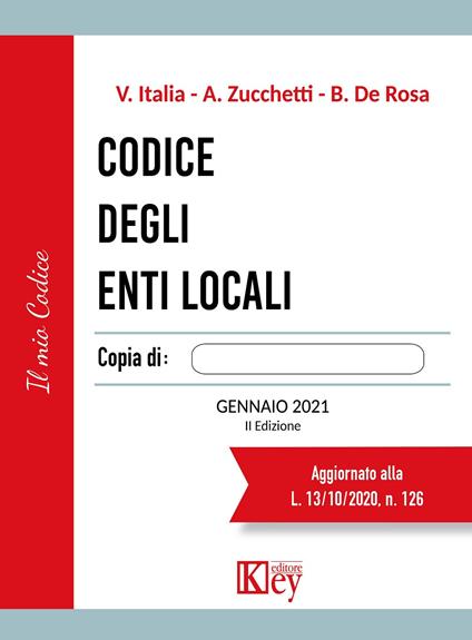 Codice degli enti locali - Vittorio Italia,Alberto Zucchetti,Brunello De Rosa - copertina