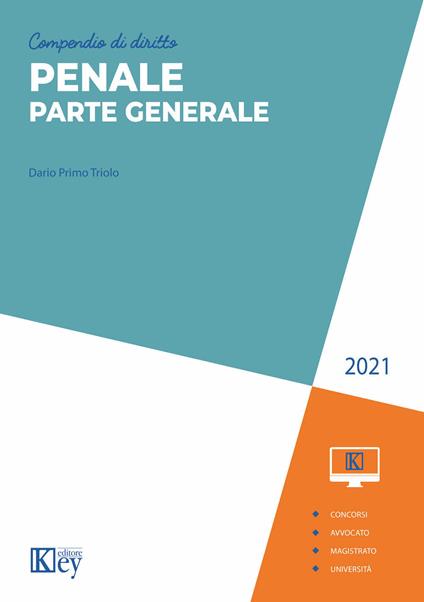 Compendio di diritto penale. Parte generale 2021 - Dario Primo Triolo - copertina
