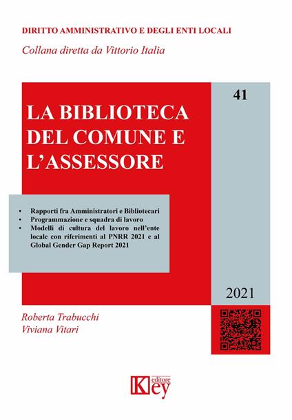 La Biblioteca del Comune e l’Assessore - Roberta Trabucchi,Viviana Vitari - ebook