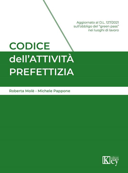 Codice dell'attività prefettizia - Michele Pappone,Roberto Molé - copertina