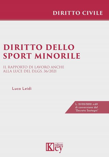 Diritto dello sport minorile - Luca Leidi - ebook