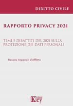 Rapporto privacy 2021. Temi e dibattiti del 2021 sulla protezione dei dati personali