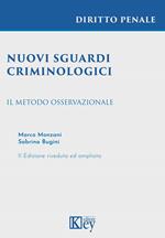 Nuovi sguardi criminologici. Il metodo osservazionale