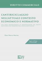 L’antiriciclaggio nell’attuale contesto economico e normativo