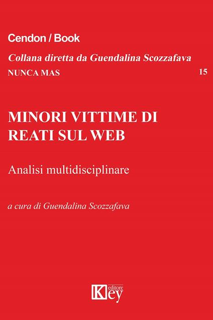 Minori vittime di reati sul Web. Analisi multidisciplinare - copertina