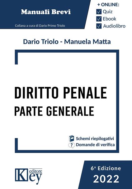 Diritto penale. Parte generale. Con e-book. Con Audio - Dario Primo Triolo,Manuela Maria Lina Matta - copertina