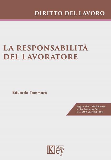 La responsabilità del lavoratore - Eduardo Tammaro - ebook