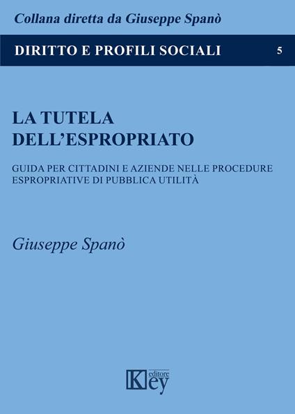 La tutela dell'espropriato - Giuseppe Spanò - ebook