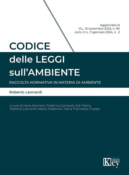 Codice delle Leggi sull’ambiente - Roberto Leonardi - ebook