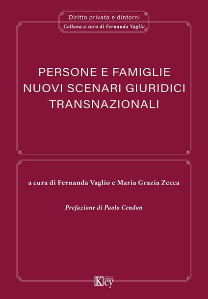 Persone e famiglie. Nuovi scenari giuridici transnazionali - Fernanda Vaglio,Mariagrazia Zecca - copertina