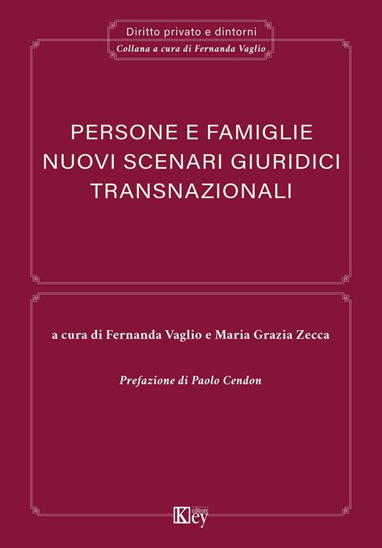 Persone e famiglie. Nuovi scenari giuridici transnazionali - Fernanda Vaglio,Mariagrazia Zecca - copertina