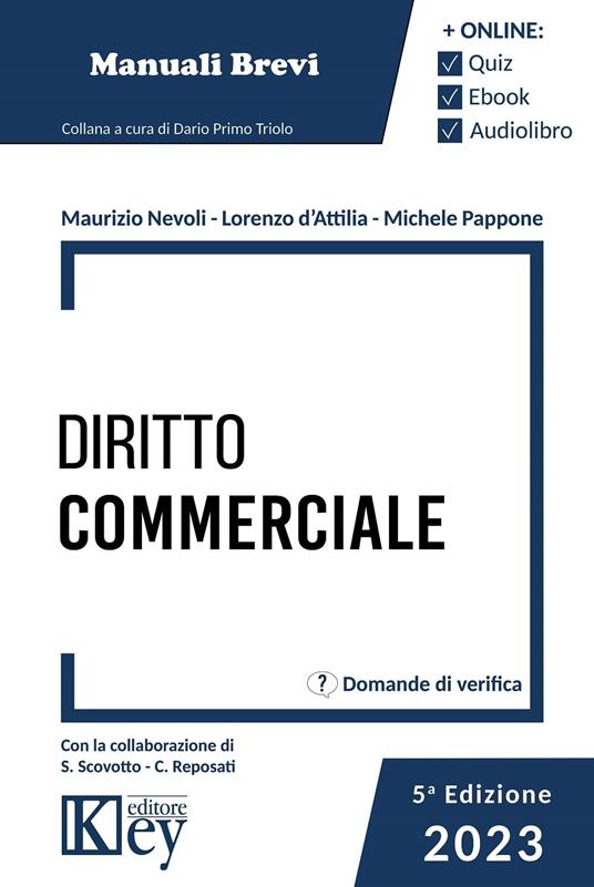 Diritto commerciale 2023 - Michele Pappone,Lorenzo Saverio d’Attilia,Maurizio Tullio Nevoli - ebook