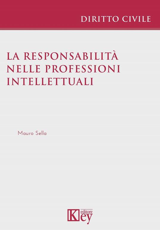 La responsabilità civile sanitaria. Profili giuridici, tecnici e risarcimento del danno - Nicola Enrichens - copertina