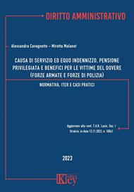 Causa di servizio ed equo indennizzo, pensione privilegiata e benefici per le vittime del dovere (forze armate e forze di polizia