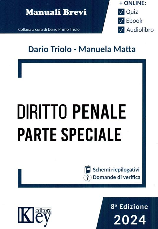 Diritto penale. Parte speciale 2024 - Dario Primo Triolo,Maria Lina Matta - copertina