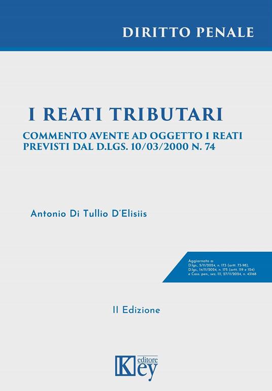 I reati tributari - Antonio Di Tullio D'Elisiis - ebook