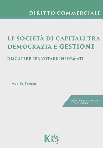 Le società di capitali tra democrazia e gestione - Adolfo Tencati - ebook