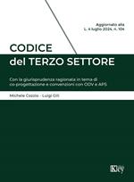 Codice del Terzo Settore. Con la giurisprudenza ragionata in tema di co-progettazione e convenzioni con ODV e APS