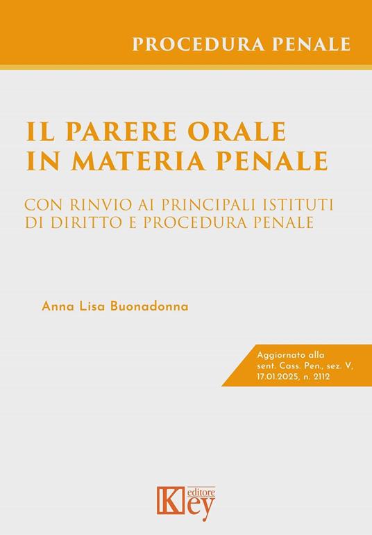Il parere orale in materia penale - Anna Lisa Buonadonna - ebook