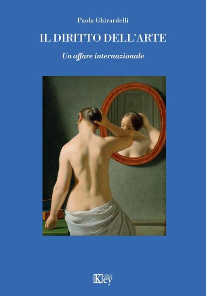Il diritto dell'arte - Paola Ghirardelli - copertina