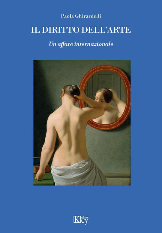 Il diritto dell'arte - Paola Ghirardelli - copertina