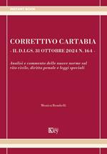 Correttivo Cartabia - il d.lgs. 31 ottobre 2024, n. 164