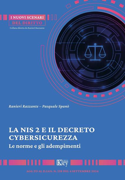 La NIS 2 e il decreto cybersicurezza - Ranieri Razzante,Pasquale Spanò - ebook
