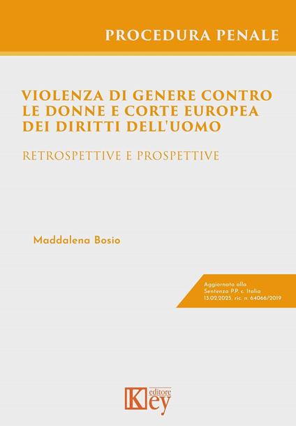 Violenza di genere contro le donne e Corte europea dei diritti dell’uomo - Maddalena Bosio - ebook