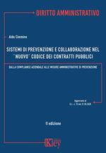 Sistemi di prevenzione e collaborazione nel “nuovo” codice dei contratti pubblici