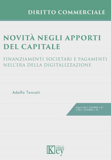 Novità negli apporti del capitale - Adolfo Tencati - ebook