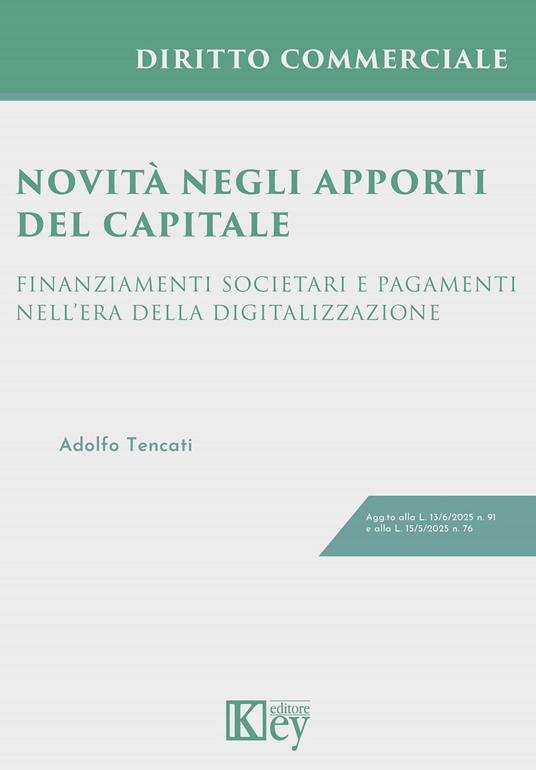 Novità negli apporti del capitale - Adolfo Tencati - ebook