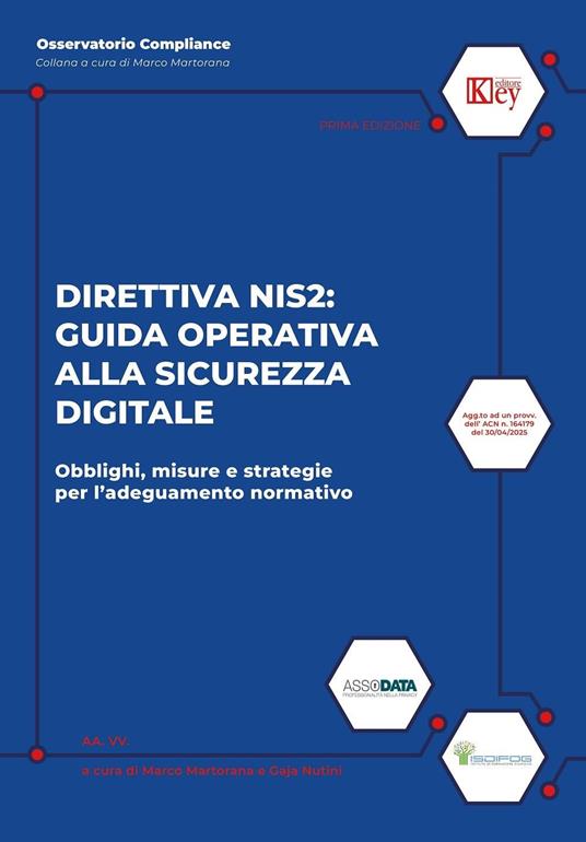 Direttiva nis2: guida operativa alla sicurezza digitale - Massimo Borgobello,Valentina Brecevich,Dino Lazzarini,Marco Martorana - ebook