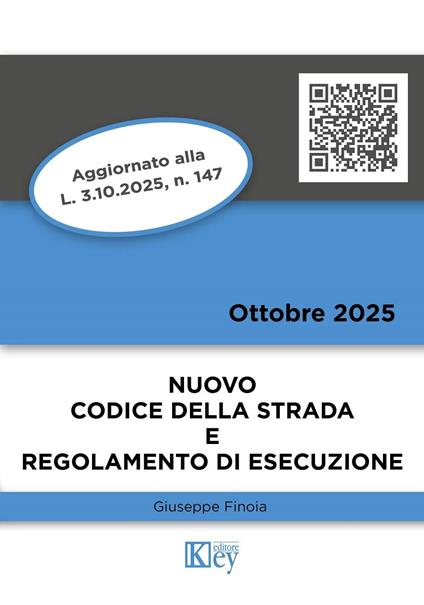 Nuovo codice della strada e regolamento di esecuzione 2025 - Giuseppe Finoia - ebook