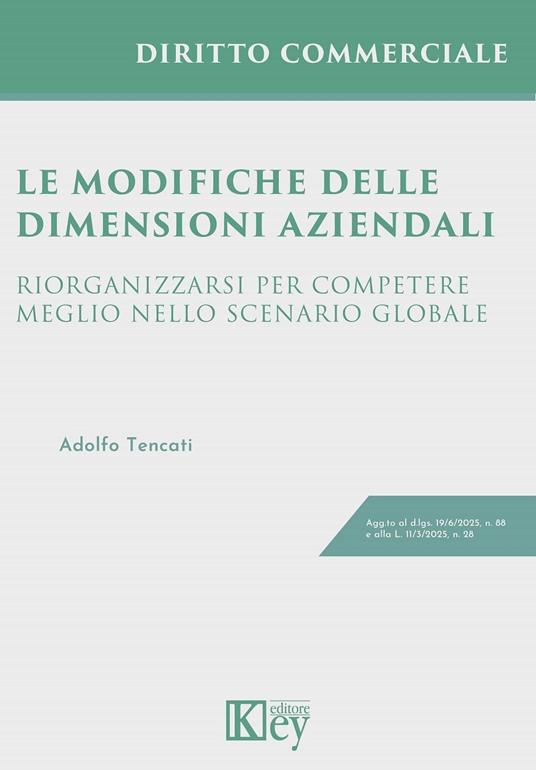 Le modifiche delle dimensioni aziendali - Adolfo Tencati - ebook
