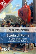 Storia di Roma. Vol. 1: Storia di Roma