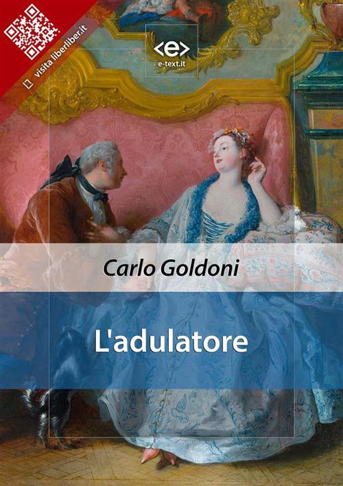 L' adulatore - Carlo Goldoni - ebook