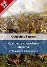 Grandezza e decadenza di Roma. Vol. 5: Grandezza e decadenza di Roma