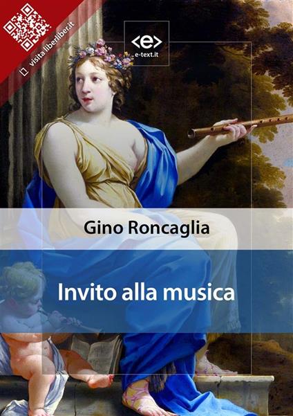 Invito alla musica - Gino Roncaglia - ebook