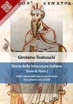 Storia della letteratura italiana. Vol. 3/1: Storia della letteratura italiana