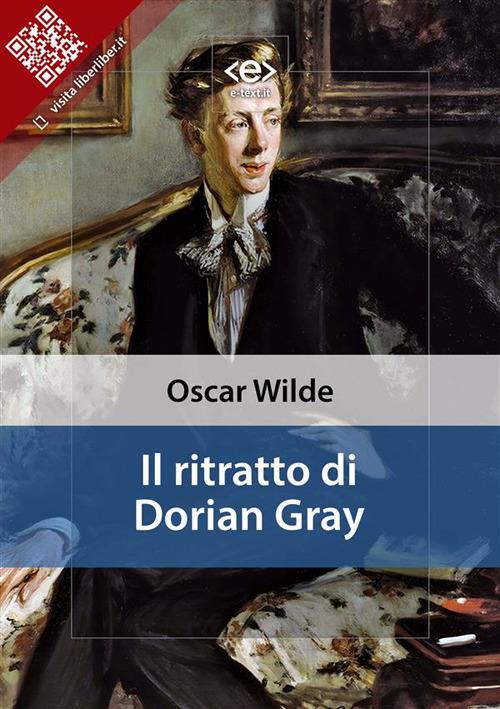 Il ritratto di Dorian Gray - Oscar Wilde - ebook
