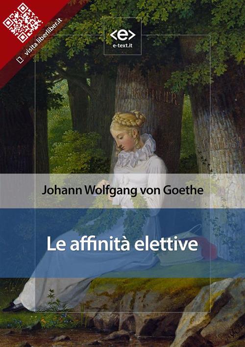 Le affinità elettive - Johann Wolfgang Goethe - ebook
