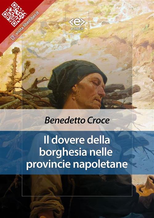 Il dovere della borghesia nelle provincie napoletane - Benedetto Croce - ebook