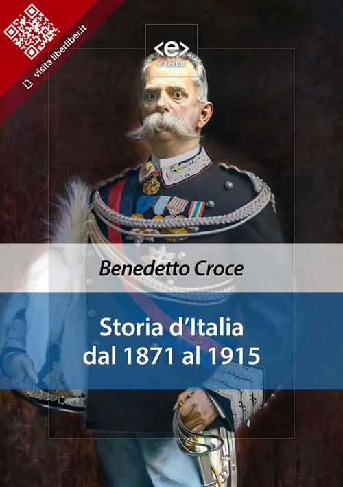 Storia d'Italia dal 1871 al 1915 - Benedetto Croce - ebook