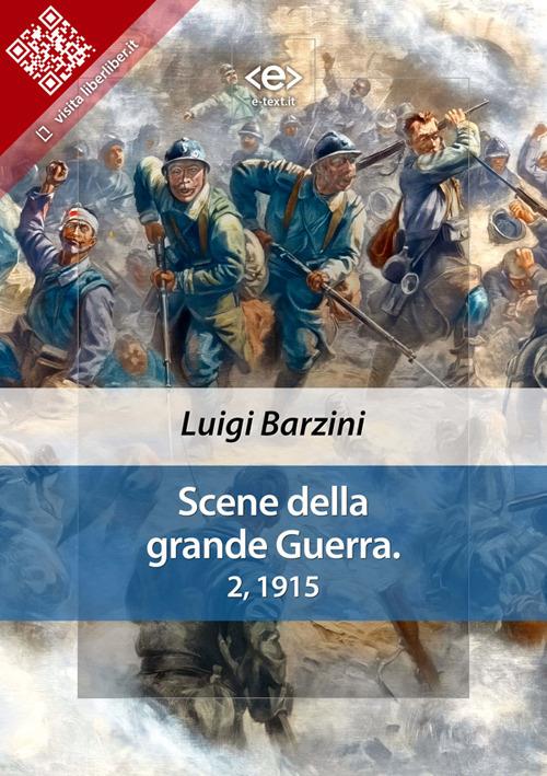 Scene della grande Guerra. Vol. 2 - Luigi Barzini - ebook