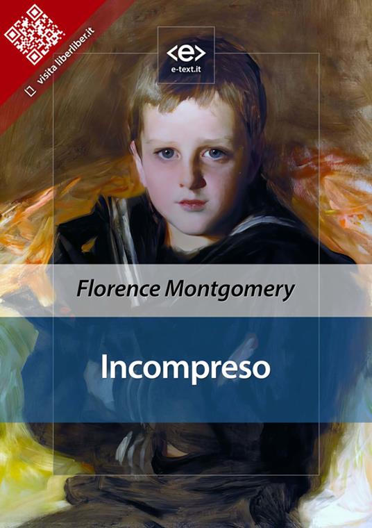 Incompreso - Florence Montgomery - ebook