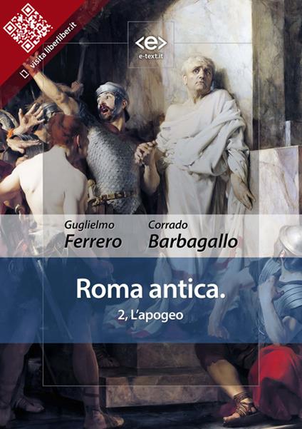 L' Roma antica. Vol. 2 - Corrado Barbagallo,Guglielmo Ferrero - ebook