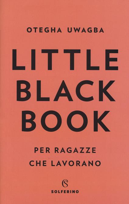 Little black book per ragazze che lavorano - Otegha Uwagba - copertina